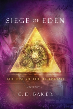 Paperback Siege of Eden: The Rise of The Illuminati Book