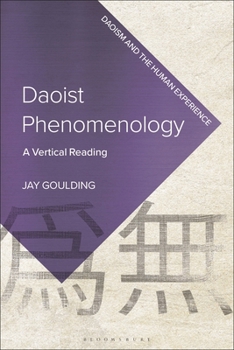 Hardcover Daoist Phenomenology: A Vertical Reading Book