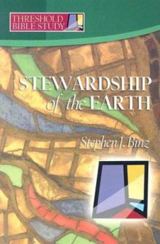 Threshold Bible Study: Stewardship of the Earth (Threshold Bible Study) - Book  of the Threshold Bible Study