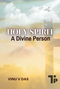 The Holy Spirit - A Divine Person