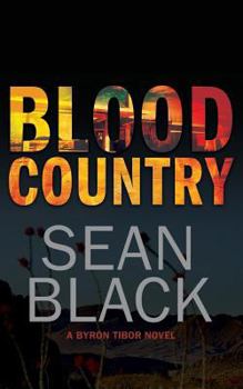 Blood Country - Book #2 of the Byron Tibor