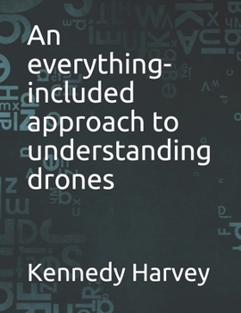 Paperback An everything-included approach to understanding drones Book