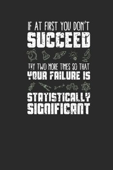 Statistically Significant: Blank Lined Notebook (6" x 9" - 120 pages) ~ Science Themed Notebook for Gift / Daily Activity Journals / Diary