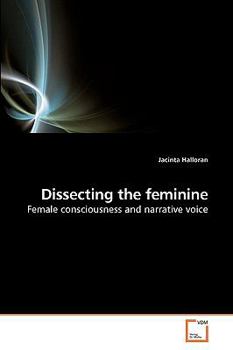 Paperback Dissecting the feminine Book