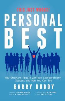 Paperback Personal Best - How Ordinary People Achieve Extraordinary Success and How You Can Too Book