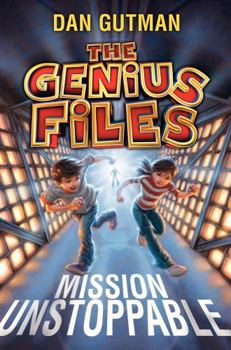 Hardcover The Genius Files: Mission Unstoppable Book