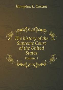 Paperback The history of the Supreme Court of the United States Volume 1 Book