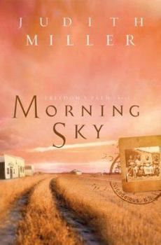 Morning Sky (Freedoms Path) - Book #2 of the Freedom's Path