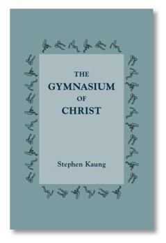 Paperback The Gymnasium of Christ Book