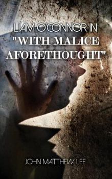 Paperback Liam O'Connor in 'With Malice Aforethought' Book