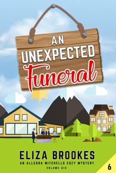 Paperback An Unexpected Funeral: Cozy Mystery Book