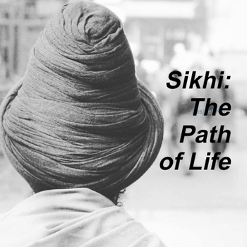 Paperback Sikhi: The Path of Life Book