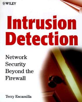 Paperback Intrusion Detection: Network Security Beyond the Firewall Book