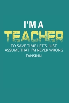 Paperback Funny School Teacher Notebook: Lined Paper Journal 6x9 - 120 Pages Book