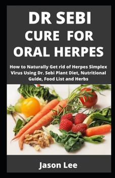 DR SEBI CURE FOR ORAL HERPES