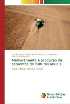 Paperback Melhoramento e produção de sementes de culturas anuais [Portuguese] Book