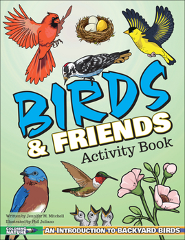Paperback Birds & Friends Activity Book: An Introduction to Backyard Birds for Kids Book