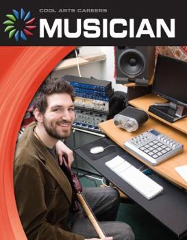 Musician - Book  of the Cool Arts Careers