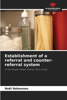 Paperback Establishment of a referral and counter-referral system Book