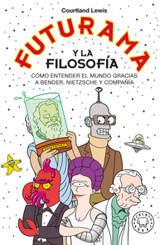 Paperback Futurama Y La Filosofía [Spanish] Book