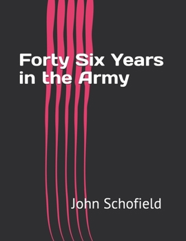 Forty Six Years in the Army