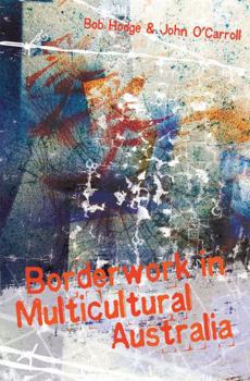 Hardcover Borderwork in Multicultural Australia Book