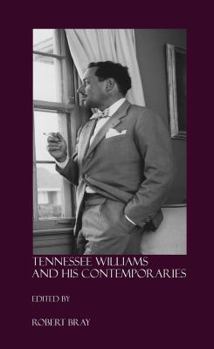 Paperback Tennessee Williams and His Contemporaries Book