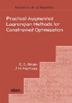 Paperback Practical Augmented Lagrangian Methods for Constrained Optimization Book