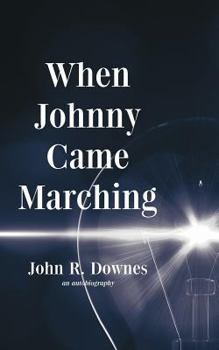 Paperback When Johnny Came Marching Book