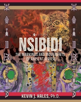 Paperback Nsibidi: The Markings and Movements of Ancient Africa Book