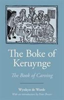 Paperback The Boke of Keruynge Book