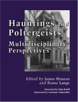 Paperback Hauntings and Poltergeists: Multidisciplinary Perspectives Book