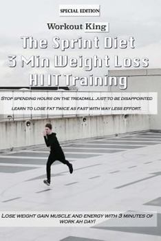 Paperback The Sprint Diet: 3 Min Weight Lost HIIT Training Book