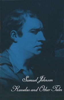 Hardcover The Works of Samuel Johnson, Vol 16: Rasselas and Other Tales Volume 16 Book