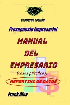 Paperback Presupuesto Empresarial: Manual del Empresario [Spanish] Book