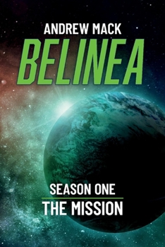 Paperback Belinea: Season One - The Mission Volume 1 Book