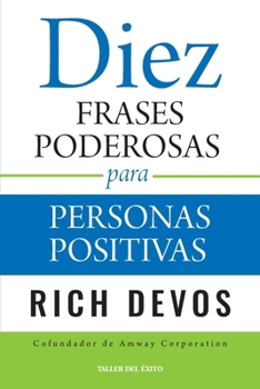 Paperback Diez frases poderosas para personas positivas [Spanish] Book