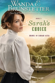 Sarah's Choice - Book #3 of the Brides of Lehigh Canal