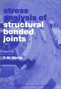 Paperback Stress analysis of structural bonded joints Book