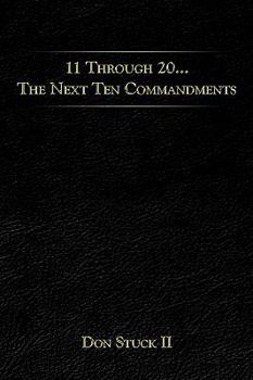 Paperback 11 Through 20... the Next Ten Commandments Book
