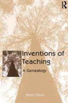 Paperback Inventions of Teaching: A Genealogy Book