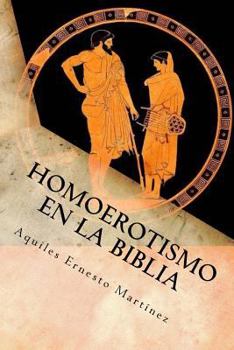 Paperback Homoerotismo en la Biblia: Lectura deconstructiva [Spanish] Book