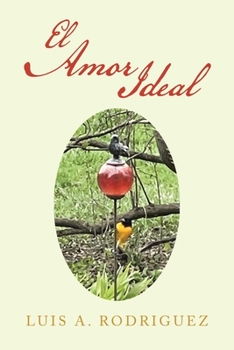 Paperback El Amor Ideal [Spanish] Book