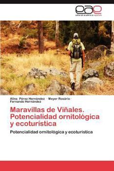 Paperback Maravillas de Vinales. Potencialidad Ornitologica y Ecoturistica [Spanish] Book