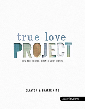 Paperback True Love Project - Teen Bible Study Book