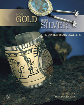 Hardcover Hopi Gold, Hopi Silver: 12 Contemporary Jewelers Book