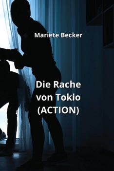 Paperback Die Rache von Tokio (ACTION) [German] Book