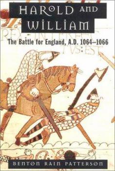 Hardcover Harold and William: The Battle for England, A.D. 1064-1066 Book