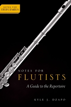 Paperback Notes for Flutists: A Guide to the Repertoire Book