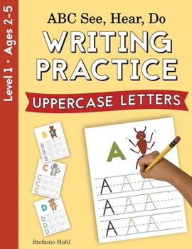 Paperback ABC See, Hear, Do Level 1: Writing Practice, Uppercase Letters Book